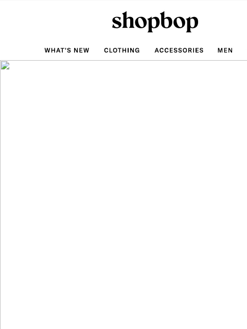 shopbop-mail newsletter: LE BOP drop (you need to see it)