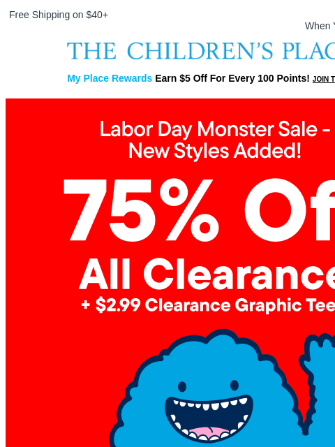 childrensplace newsletter: Monster Sale Time! 75% OFF Clearance