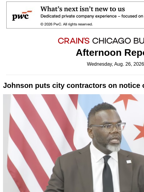 crainalerts newsletter: Johnson puts city contractors on notice