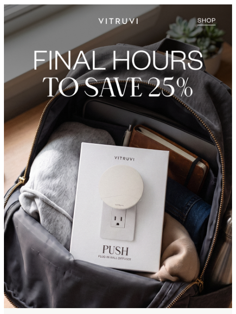 vitruvi newsletter: LAST CALL For 25% Off ⏰