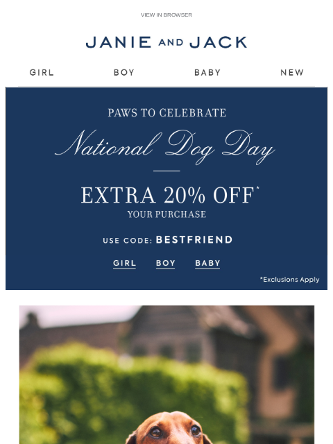janieandjack newsletter: Use code BESTFRIEND for National Dog Day