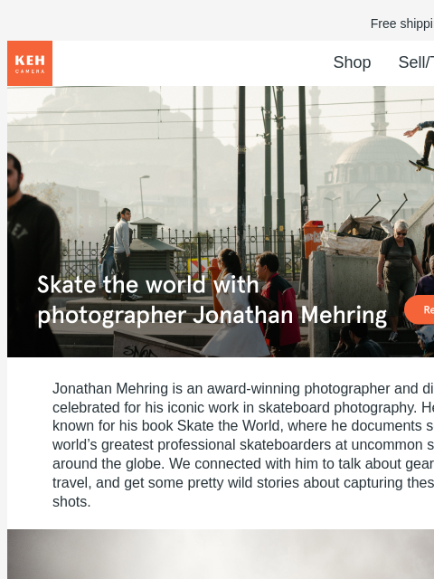 Check out the full interview + enter to win a copy of his book, "Skate the World." Free shipping on orders $75+ KEH logo Shop Sell/Trade Blog Power of the Photo Book: An Interview with Matt