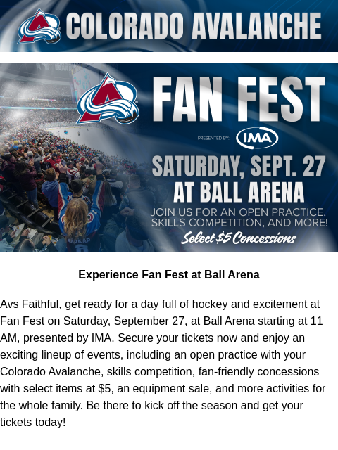thecoloradoavalanche newsletter: ⛰️Fan Fest at Ball Arena: Get Your Tickets Now!