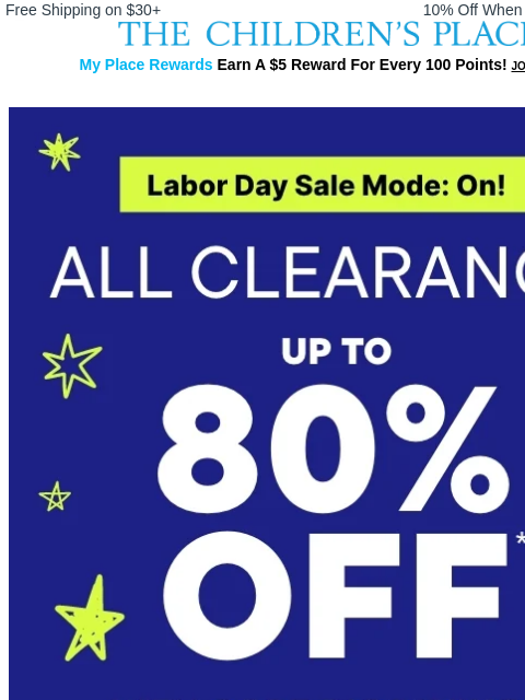 childrensplace newsletter: Labor Day Savings—Up to 80% off Clearance Happenin...