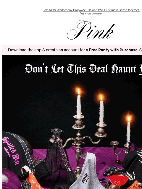 vspink newsletter: 8/$38 Panties Is On (F)right Now 🧟‍♀️