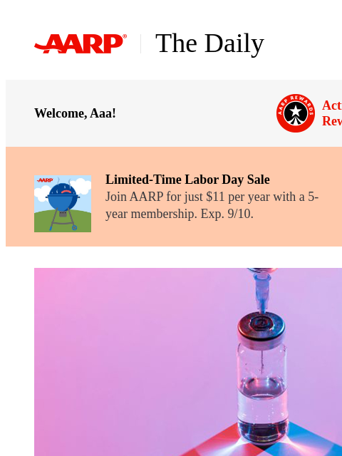 aarp newsletter: The Daily — The 8 Vaccines You Need After 50 — and...