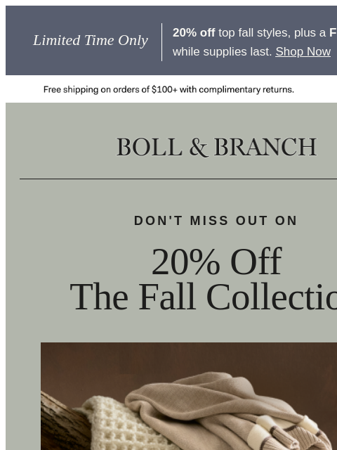 bollandbranch newsletter: Check out soon for 20% off fall styles