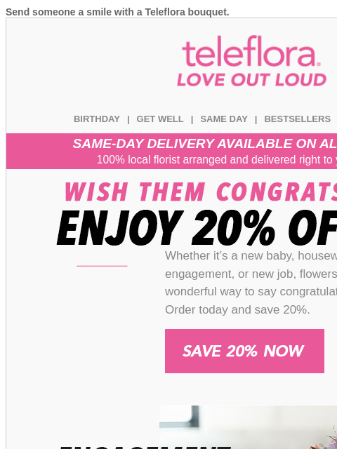 teleflora newsletter: Flowers say 'Congrats' Best 🥳Enjoy 20% Off