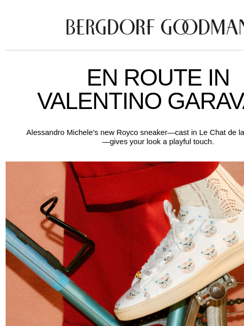 bergdorfgoodman newsletter: Valentino Garavani At Play