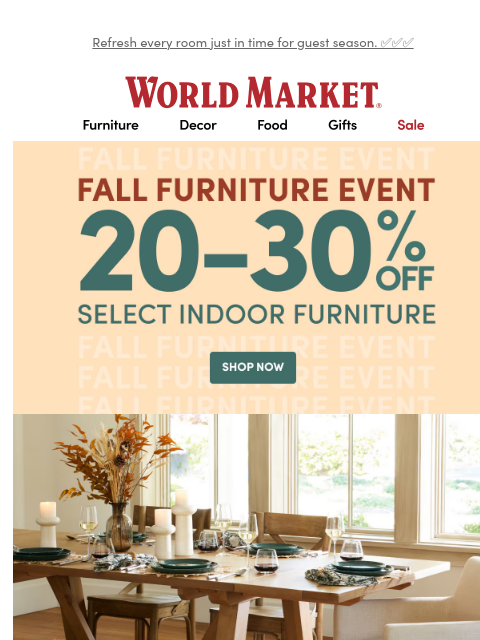 emailworldmarket newsletter: 👋 20-30% off select furniture. (Favorites, too!)