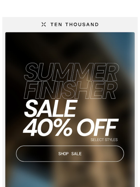 tenthousand newsletter: Now Live ☀️ 40% Off