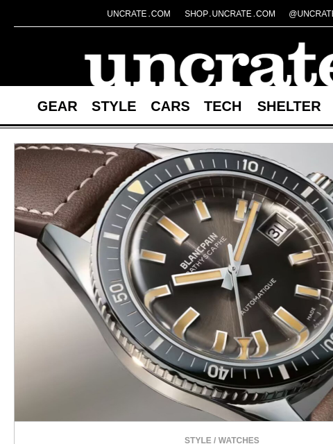 uncrate newsletter: Blancpain Bathyscaphe 70th Anniversary Watch & mor...