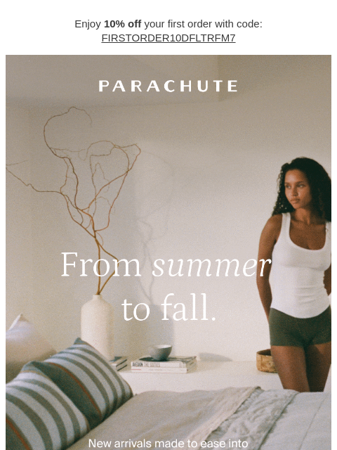 parachutehome newsletter: Perfectly transitional