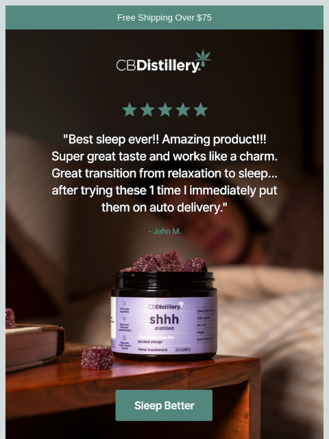thecbdistillery newsletter: "Best sleep ever!! Super great taste and works lik...