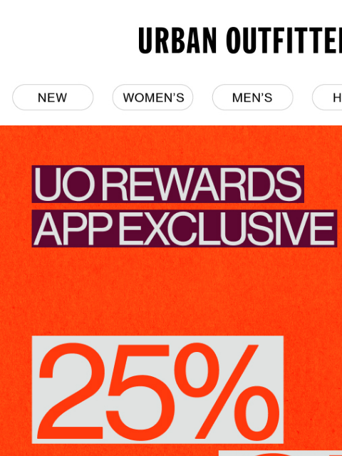 urbanoutfitters newsletter: UO Rewards Exclusive: 25% Off 3+ Items