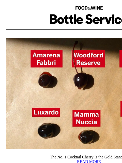 foodandwine newsletter: The No. 1 Cocktail Cherry Is the Gold Standard