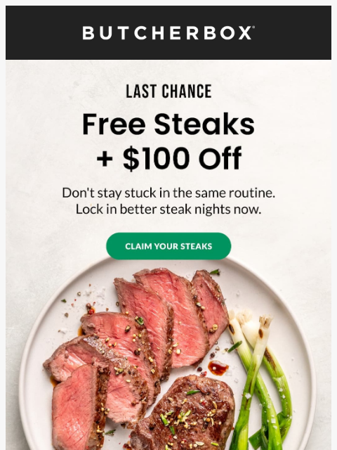 butcherbox newsletter: Ends tonight: FREE steaks