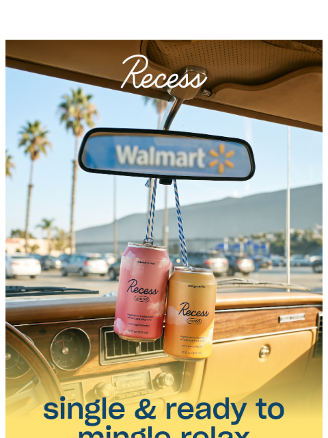 takearecess newsletter: unwind at Walmart