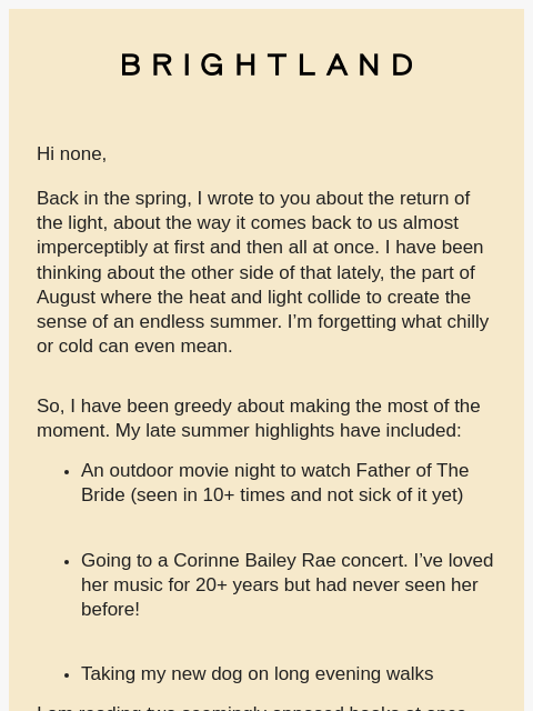 brightland newsletter: On the long goodbye of summer