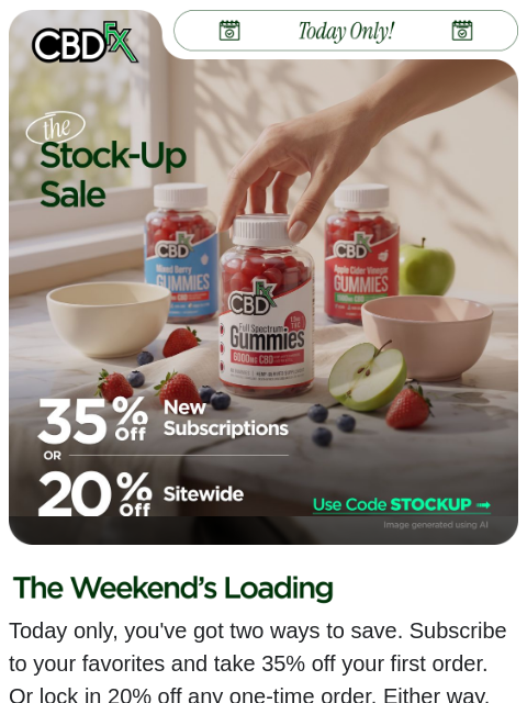cbdfx newsletter: Last Call: up to 35% OFF is yours!
