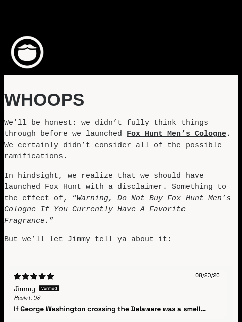 beardbrand newsletter: We Should Have Included A Disclaimer