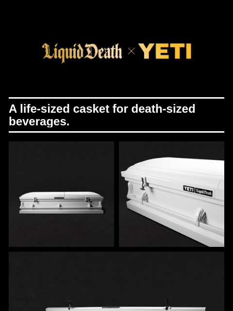 A life-sized casket for death-sized beverages. ͏ ͏ ͏ ͏ ͏ ͏ ͏ ͏ ͏ ͏ ͏ ͏ ͏ ͏ ͏ ͏ ͏ ͏ ͏ ͏ ͏ ͏ ͏ ͏ ͏ ͏ ͏ ͏ ͏ ͏ ͏ ͏ ͏ ͏ ͏ ͏ ͏ ͏ ͏ ͏ ͏ ͏ ͏ ͏ ͏ ͏ ͏ ͏ ͏ ͏ ͏ ͏ ͏ ͏ ͏ ͏ ͏ ͏ ͏ ͏ ͏ ͏ ͏ ͏ ͏ ͏ ͏ ͏ ͏ ͏ ͏ ͏ ͏ ͏ ͏ ͏ ͏