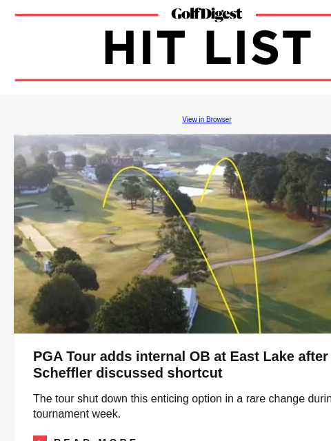 How PGA Tour broadcasts might look different this fall and 3 other notable insights from commissioner's State of Tour address GolfDigest View in Browser East Lake PGA Tour adds internal OB at East