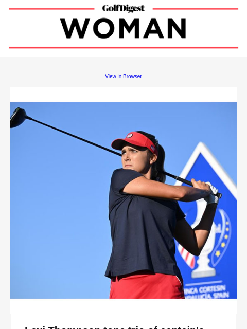 View in Browser Chipping Changes Lexi Thompson tops trio of captain's picks for Solheim Cup US Solheim Cup captain Stacy Lewis tabbed Lexi Thompson, Jennifer Kupcho and Sarah Schmelzel as picks to