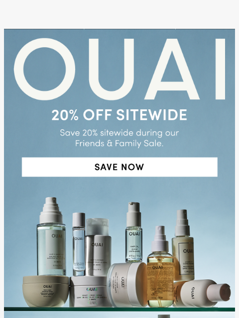 theouai newsletter: Friends & family save 20% sitewide