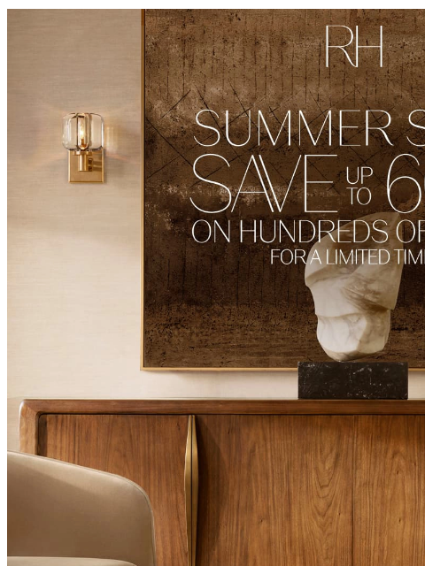 rh newsletter: Explore In-Stock Collections. Save Up to 60% on Hu...