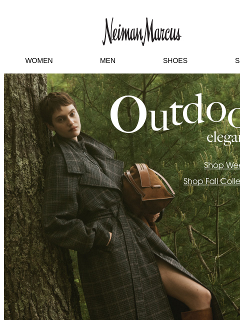 neimanmarcus newsletter: Weekend plans: cozy layers for rustic days