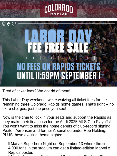 thecoloradorapids newsletter: Colorado Rapids Tickets Are Now FEE FREE!
