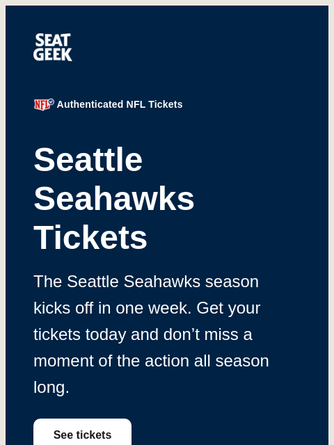 seatgeek newsletter: One week ‘til Seattle Seahawks kickoff