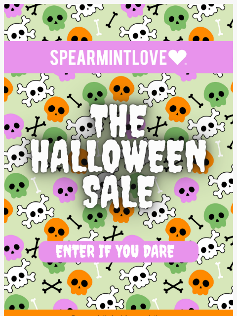 spearmintlove newsletter: The Halloween Sale Isn’t Over Yet…