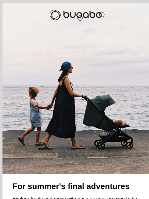 bugaboo newsletter: For summer's final adventures