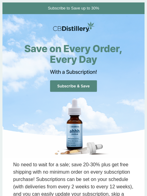 thecbdistillery newsletter: Save up to 30% on every order, every day...