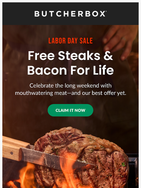 butcherbox newsletter: This Just In: FREE Steaks & Bacon For Life 🥓