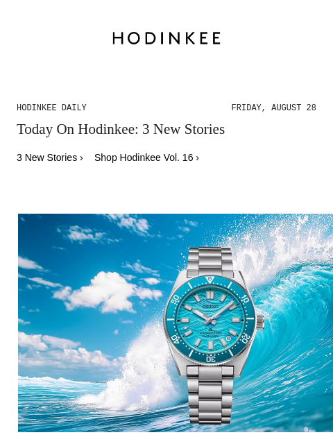hodinkee newsletter: Hodinkee Daily | 08/28/2026