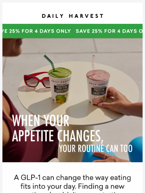 daily-harvest newsletter: 25% off — get back to your routine (4 days only)