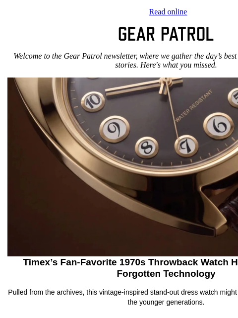 gearpatrol newsletter: Timex Dials Up a Wallet-Friendly Winner from the P...