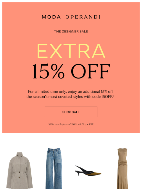 modaoperandi newsletter: EXTRA 15% OFF the Designer Sale 🛒