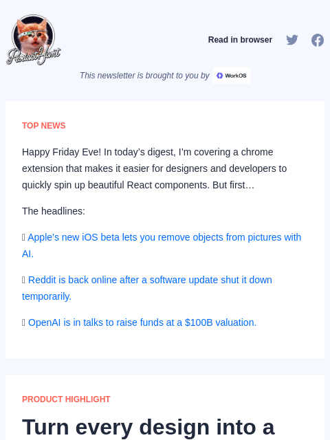 Happy Friday Eve! In today's digest, I'm covering a chrome extension that makes it easier for designers and developers to... Product Hunt Read in browser This newsletter is brought to you by