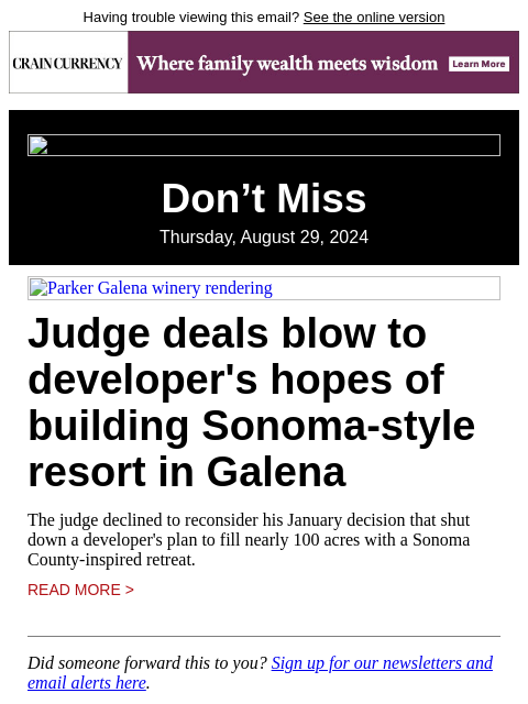 Having trouble viewing this email? See the online version Don't Miss Thursday, August 29, 2024 Parker Galena winery rendering Judge deals blow to developer's hopes of building Sonoma-style