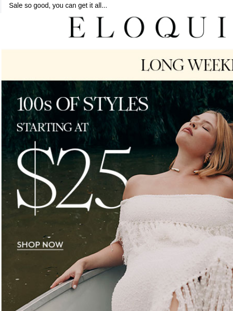 eloquii newsletter: *100s* of styles from $25 (!!) 💥