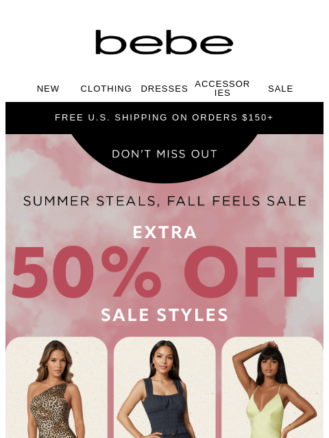 bebe newsletter: Your Fave Sale Styles, They're ON SALE!!!