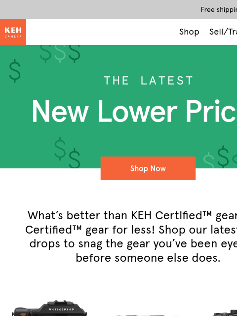 keh newsletter: Top gear, new low prices 😍