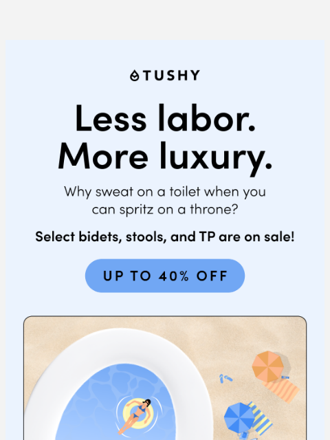 hellotushy newsletter: Up to 40% off for Labor Day!