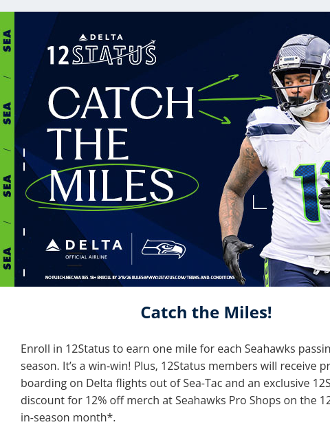 seahawksemail newsletter: Catch the Miles with Delta 12Status!