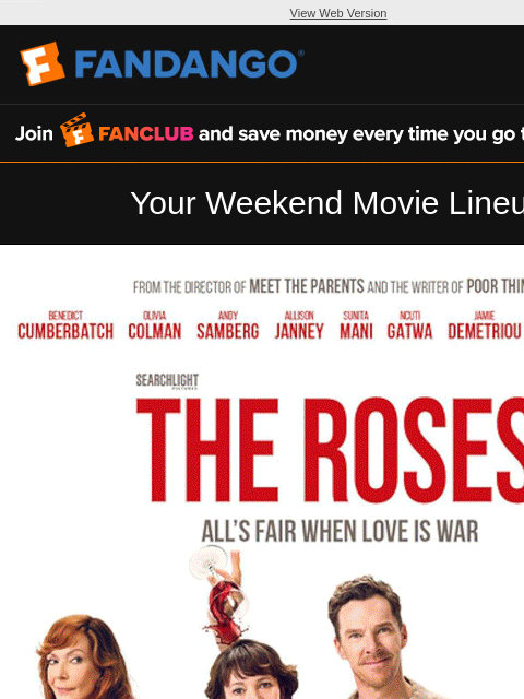 fandango newsletter: Your Weekend Movie Lineup