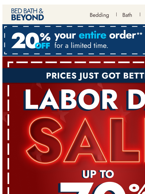 bedbathandbeyond newsletter: Labor Day deals just got better: Up to 70% off! 🤩